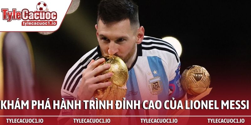 Lionel Messi 2026: Đỉnh cao cuối cùng và những kỷ lục chờ phá vỡ 2 Khám phá hành trình đỉnh cao của Lionel Messi