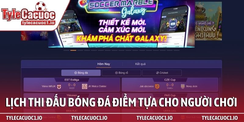 Lịch thi đấu 1 Lịch thi đấu bóng đá điểm tựa cho người chơi