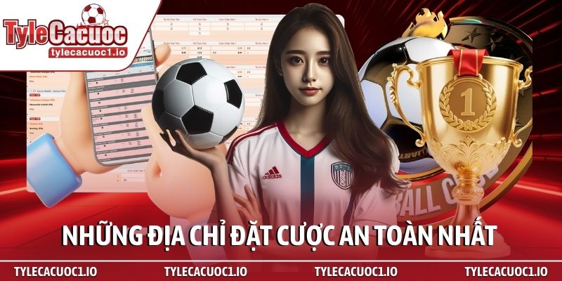 Nhà Cái Uy Tín 2 Những địa chỉ đặt cược an toàn nhất