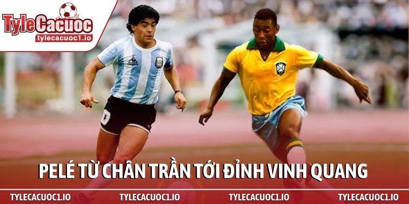 Pelé - Người biến bóng đá thành một môn nghệ thuật 2 Pelé từ chân trần tới đỉnh vinh quang